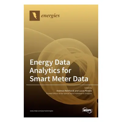 "Energy Data Analytics for Smart Meter Data" - "" ("Reinhardt Andreas")