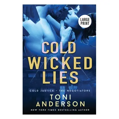 "Cold Wicked Lies: Large Print" - "" ("Anderson Toni")