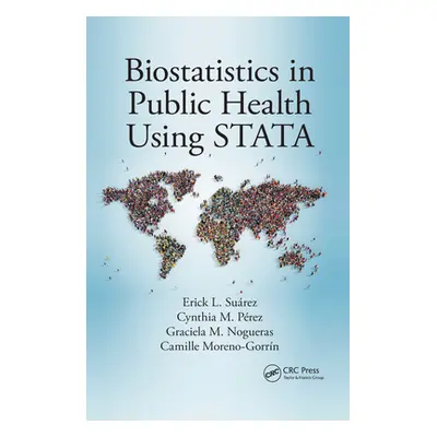 "Biostatistics in Public Health Using Stata" - "" ("Surez Erick L.")