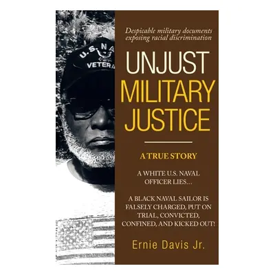 "Unjust Military Justice: Despicable Military Documents Exposing Racial Discrimination" - "" ("D