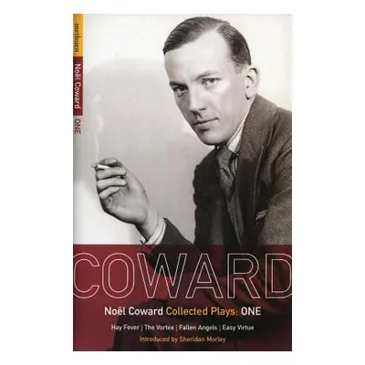 "Coward Plays: 1: Hay Fever; The Vortex; Fallen Angels; Easy Virtue" - "" ("Coward Nol")