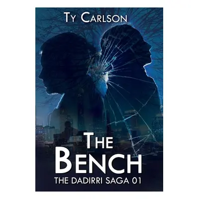 "The Bench" - "" ("Carlson Ty")