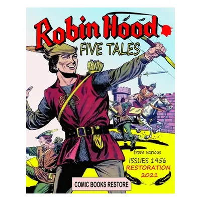 "Robin Hood tales" - "" ("Restore Comic Books")