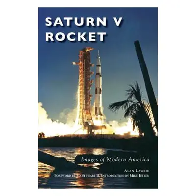 "Saturn V Rocket" - "" ("Lawrie Alan")