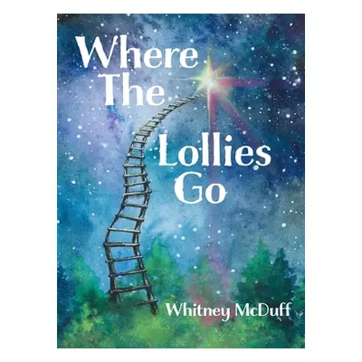 "Where The Lollies Go" - "" ("McDuff Whitney")