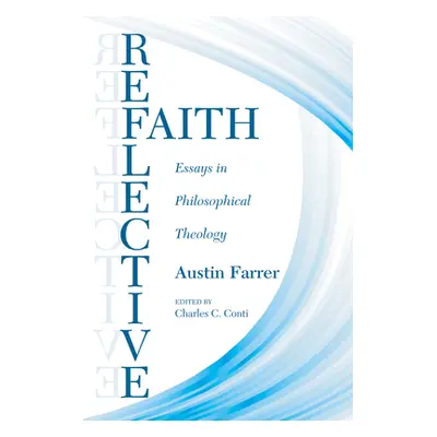 "Reflective Faith" - "" ("Farrer Austin")