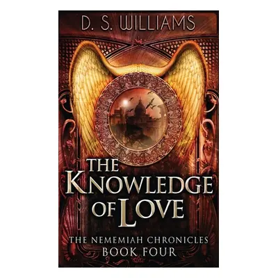 "The Knowledge Of Love" - "" ("Williams D. S.")