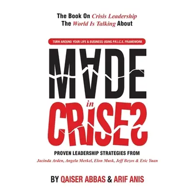 "Made in Crises" - "" ("Abbas Qaiser")