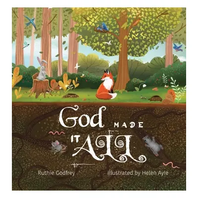 "God Made It All" - "" ("Godfrey Ruthie")