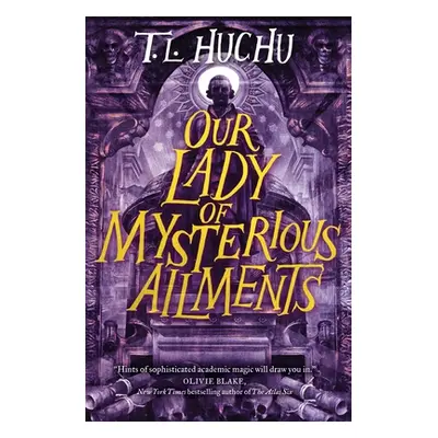 "Our Lady of Mysterious Ailments" - "" ("Huchu T. L.")