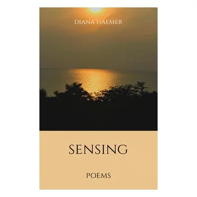 "Sensing" - "" ("Haemer Diana")