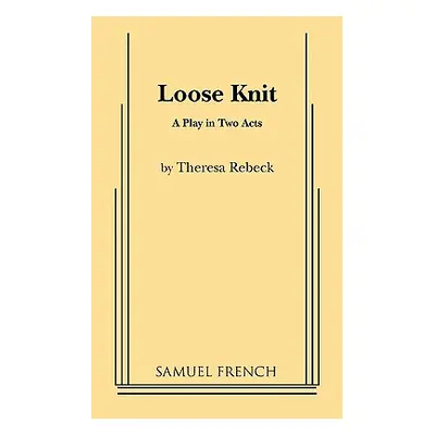 "Loose Knit" - "" ("Rebeck Theresa")