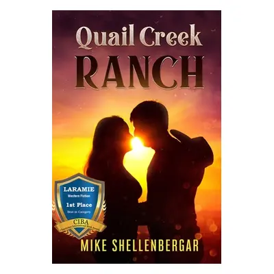 "Quail Creek RANCH" - "" ("Shellenbergar Mike")