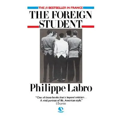 The Foreign Student (Labro Philippe)