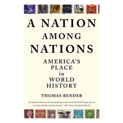 "A Nation Among Nations" - "" ("Bender Thomas")