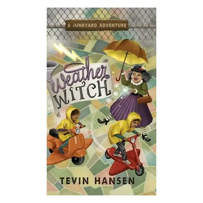 "Weather Witch" - "" ("Hansen Tevin")