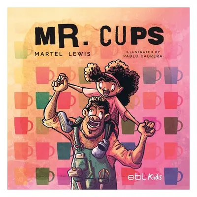 "Mr. Cups" - "" ("Lewis Martel")