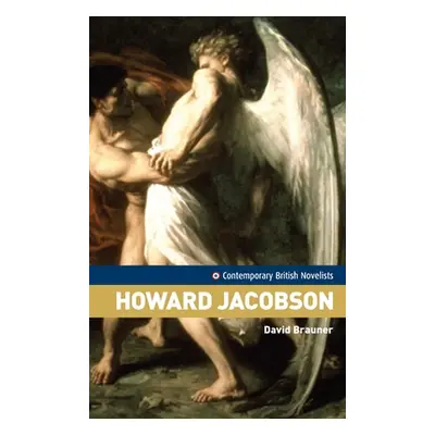 "Howard Jacobson" - "" ("Brauner David")