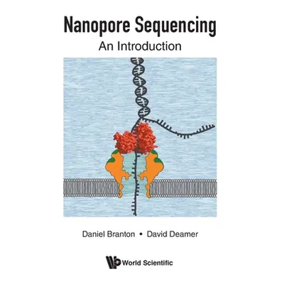 "Nanopore Sequencing: An Introduction" - "" ("Branton Daniel")