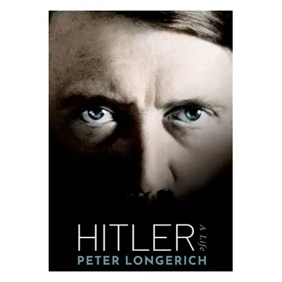 "Hitler: A Biography" - "" ("Longerich Peter")