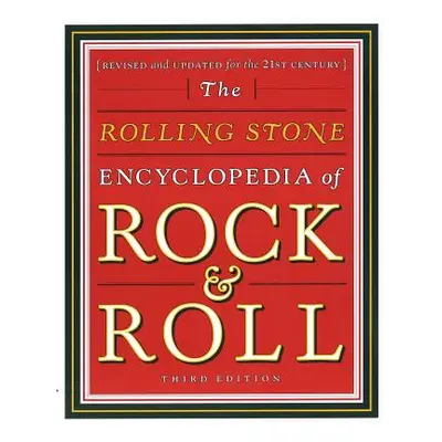 "Rolling Stone Encyclopedia of Rock & Roll: Rolling Stone Encyclopedia of Rock & Roll" - "" ("Ro