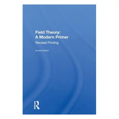 "Field Theory: A Modern Primer" - "" ("Ramond Pierre")