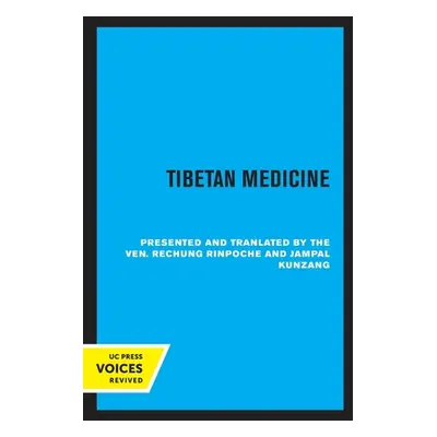 "Tibetan Medicine" - "" ("Rechung Ven Rinpoche")