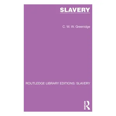 "Slavery" - "" ("Greenidge C. W. W.")