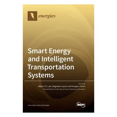 "Smart Energy and Intelligent Transportation Systems" - "" ("Lam Albert Y. S.")