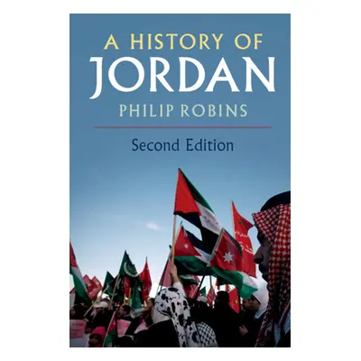 "A History of Jordan" - "" ("Robins Philip")