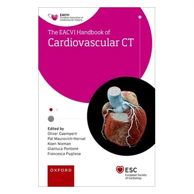 "Eacvi Handbook of Cardiovascular CT" - "" ("Gaemperli Oliver")