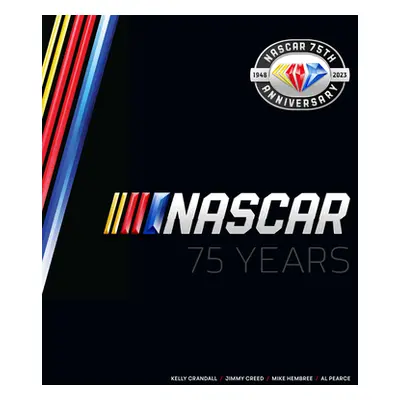 "NASCAR 75 Years" - "" ("Pearce Al")