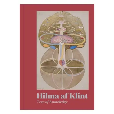 "Hilma AF Klint: Tree of Knowledge" - "" ("Af Klint Hilma")