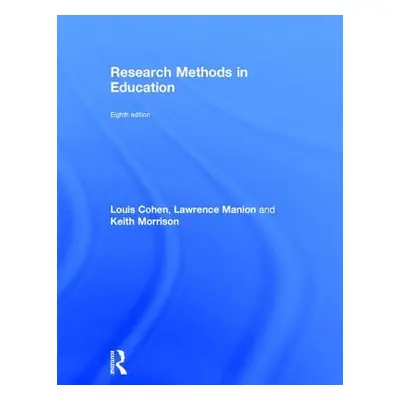 "Research Methods in Education" - "" ("Cohen Louis")