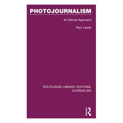 "Photojournalism: An Ethical Approach" - "" ("Lester Paul Martin")