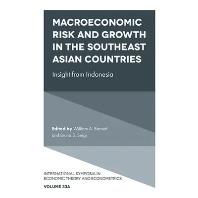 "Macroeconomic Risk and Growth in the Southeast Asian Countries: Insight from Indonesia" - "" ("