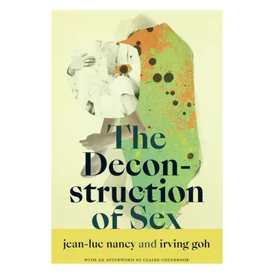 "The Deconstruction of Sex" - "" ("Nancy Jean-Luc")