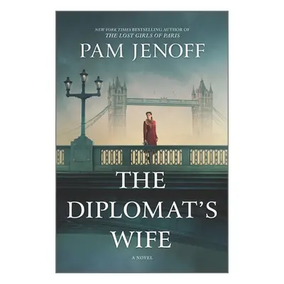 "The Diplomat's Wife" - "" ("Jenoff Pam")