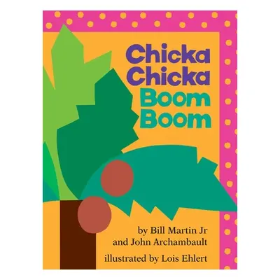 "Chicka Chicka Boom Boom: Classroom Edition" - "" ("Martin Bill")