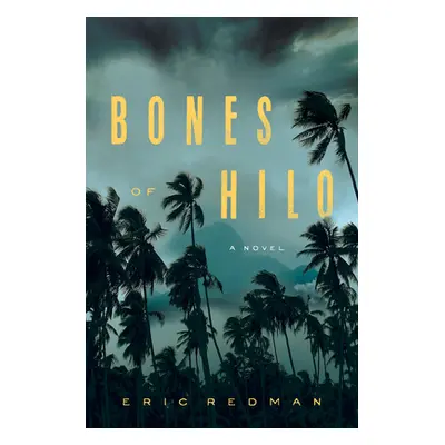 "Bones of Hilo" - "" ("Redman Eric")