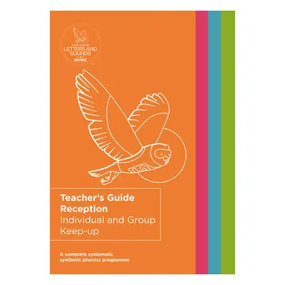 "Keep-up Teacher's Guide for Reception" - "" ("Wandle Learning Trust and Little Sutton Primary S