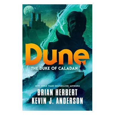 "Dune: The Duke of Caladan" - "" ("Herbert Brian")