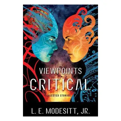 "Viewpoints Critical" - "" ("Modesitt L. E.")