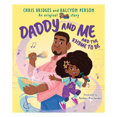 "Daddy and Me and the Rhyme to Be (a Karma's World Picture Book)" - "" ("Person Halcyon")