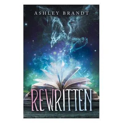 "Rewritten" - "" ("Brandt Ashley")