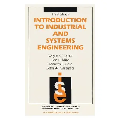 "Introduction to Industrial and Systems Engineering" - "" ("Turner Wayne")