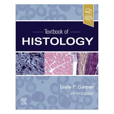 "Textbook of Histology" - "" ("Gartner Leslie P. PhD")