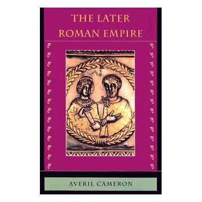 "Later Roman Empire" - "" ("Cameron Averil")