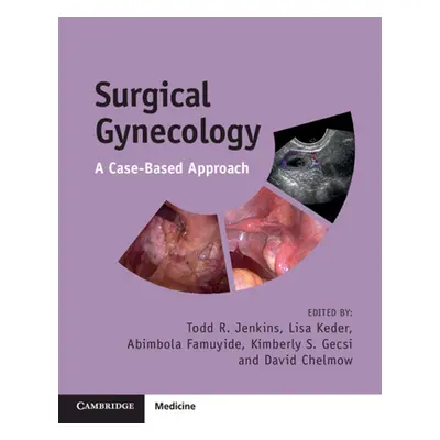 "Surgical Gynecology" - "A Case-Based Approach" ("")