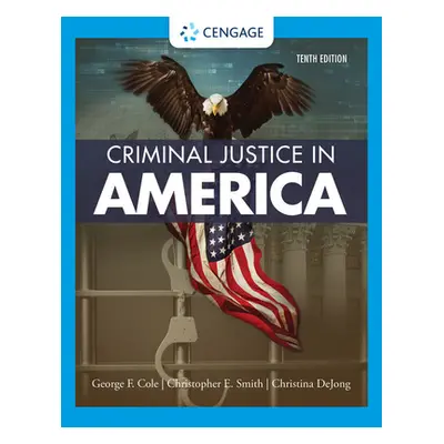 "Criminal Justice in America" - "" ("Cole George F.")